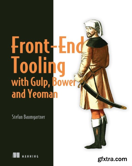 Front-End Tooling with Gulp, Bower, and Yeoman (True EPUB)