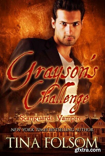 GRayson\'s Challenge  Scanguards - Tina Folsom