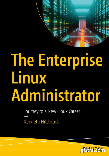 The Enterprise Linux Administrator Journey to a New Linux Career