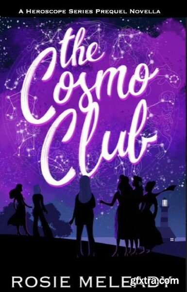 The Cosmo Club  Astrology-Lovin - Rosie Meleady