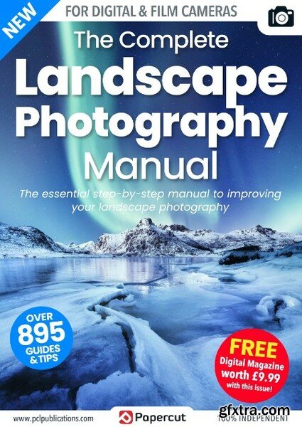 The Complete Landscape Photography Manual - December 2022