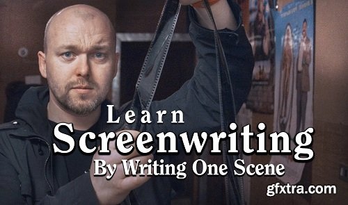 Learn Screenwriting By Writing One Scene in a Screenplay Format