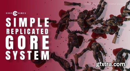 Unreal Engine Marketplace - Simple Replicated Gore System (4.2x, 5.0)