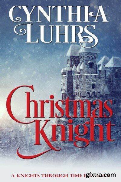 Christmas Knight - Cynthia Luhrs