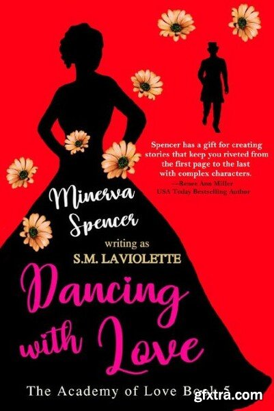 Dancing with Love  An Opposites - Minerva Spencer