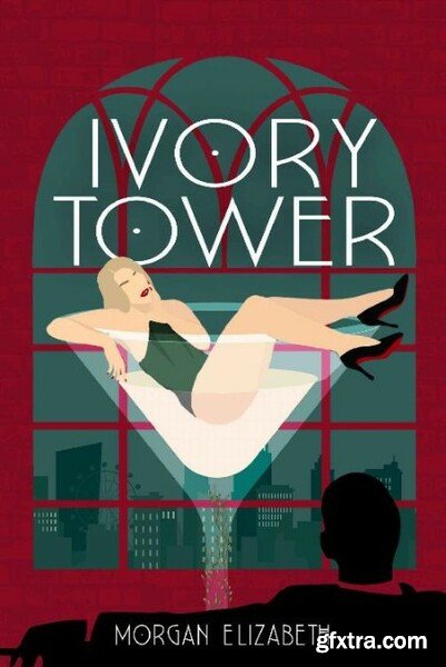 Ivory Tower  A New Jersey Mafia - Morgan Elizabeth