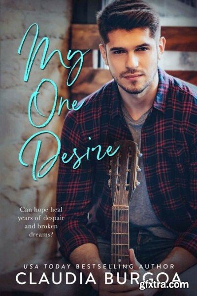 My One Desire - Claudia Burgoa