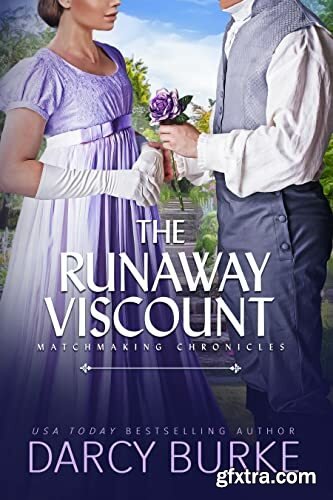 The Runaway Viscount - Darcy Burke