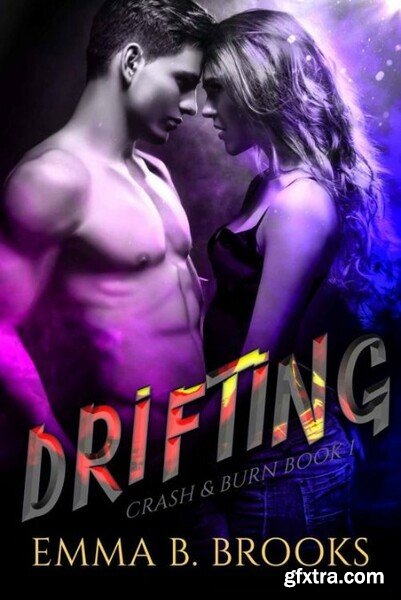 Drifting - Emma B  Brooks