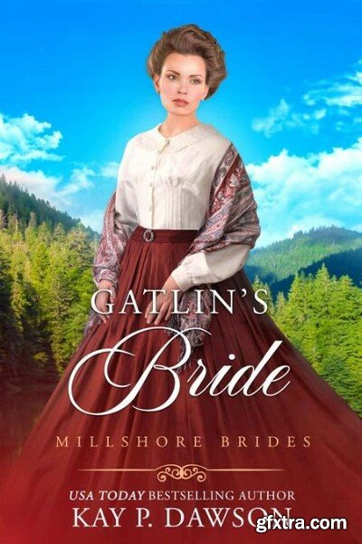 Gatlin\'s Bride - Kay P  Dawson