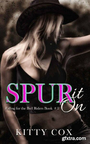 Spur It On - Kitty Cox