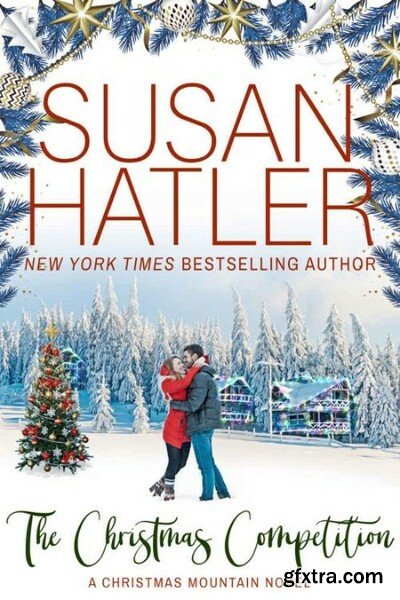 The Christmas Competition  The - Susan Hatler