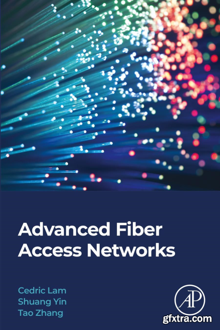 Advanced Fiber Access Networks (True PDF, EPUB)