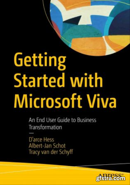 Getting Started with Microsoft Viva An End User Guide to Business Transformation (True EPUB, MOBI)