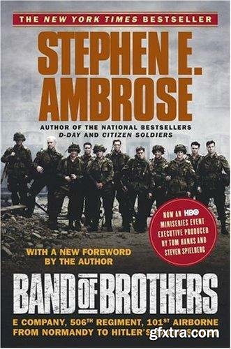 Band of Brothers by Stephen E  Ambrose