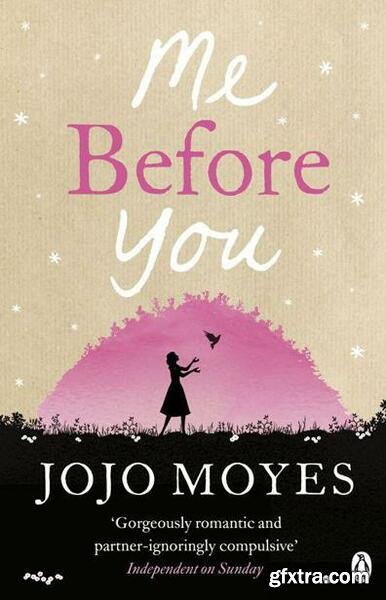 Me Before You by Jojo Moyes