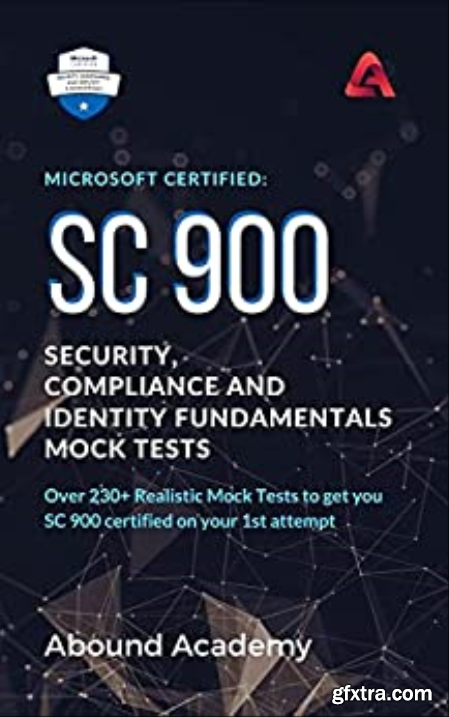 Microsoft Certified SC 900 Security, Compliance and Identity Fundamentals Mock Tests