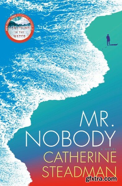 Mr  Nobody by Catherine Steadman