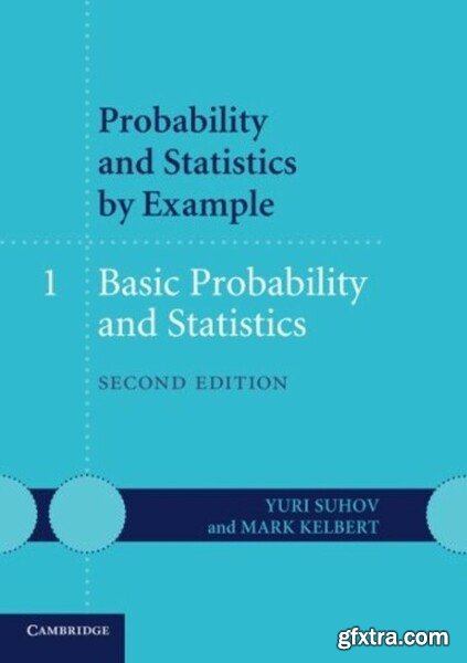 Probability and Statistics by Example second edition