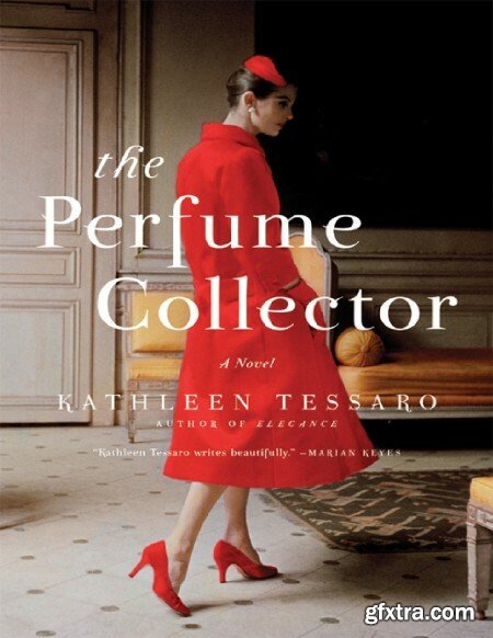 The Perfume Collector  A Novel