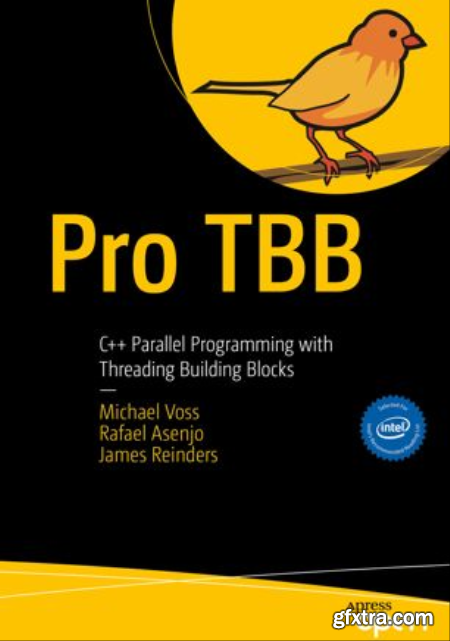 Pro TBB C++ Parallel Programming with Threading Building Blocks (True EPUB)