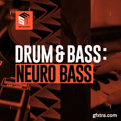 EST Studios Drum and Bass Neuro Bass