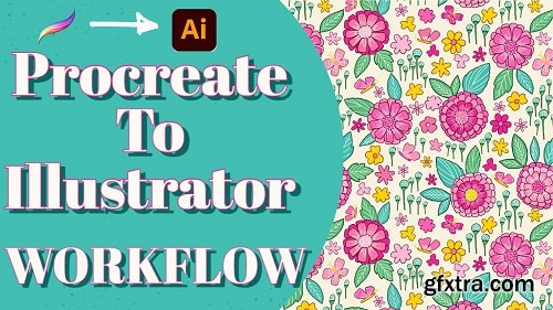 Procreate To Illustrator Workflow: Pattern Making Made Easy