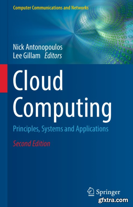 Cloud Computing Principles, Systems and Applications, Second Edition