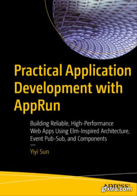 Practical Application Development with AppRun (True)