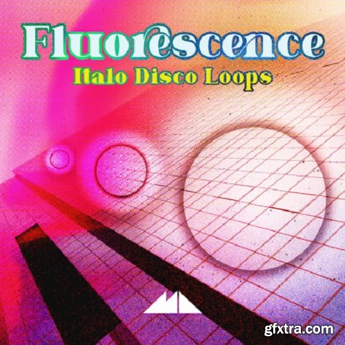 ModeAudio Fluorescence Italo Disco Loops