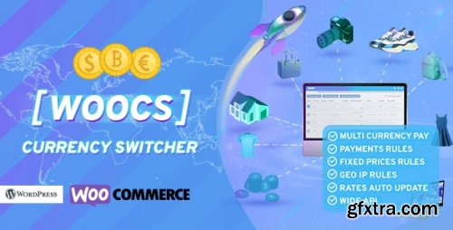 Codecanyon - WOOCS - WooCommerce Currency Switcher v2.3.9.4 - 8085217