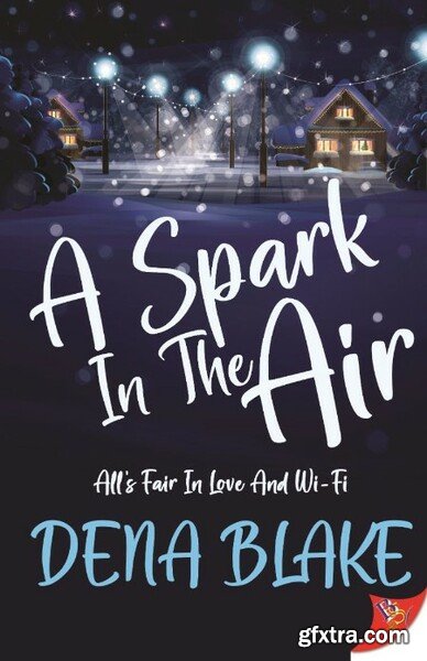 A Spark in the Air by Dena Blake