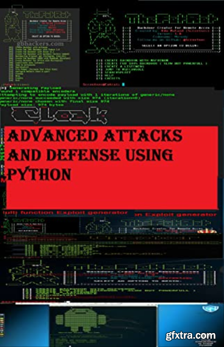 Advanced Attacks and Defense using Python Python Tools and Resources for Advanced PenTesting