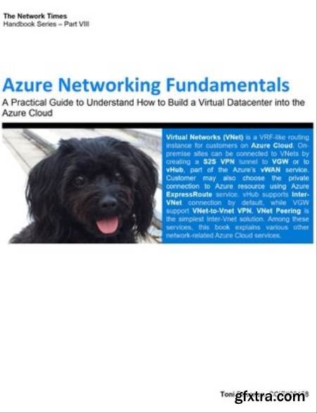 Azure Networking Fundamentals  A Practical Guide to Understand How to Build a Virtual Datacenter into the Azure Cloud