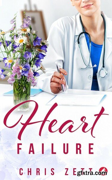 Heart Failure by Chris Zett