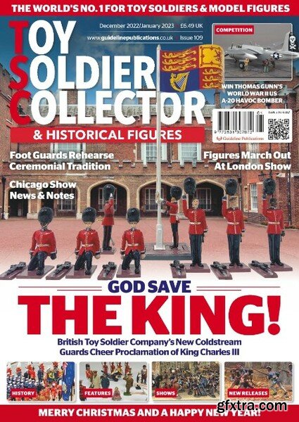 Toy Soldier Collector & Historical Figures - Issue 109 - December 2022- January 2023