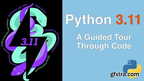 Talk Python - Python 3.11: A Guided Tour Through Code Course