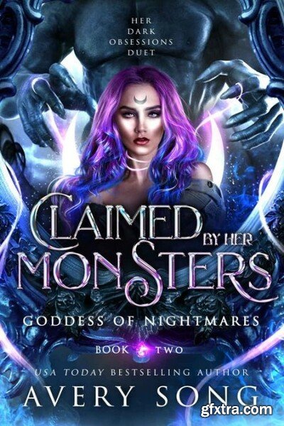 Claimed By Her Monsters   Godde - Avery Song