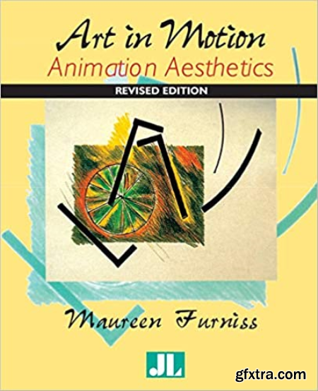 Art in Motion Animation Aesthetics, Revised Edition