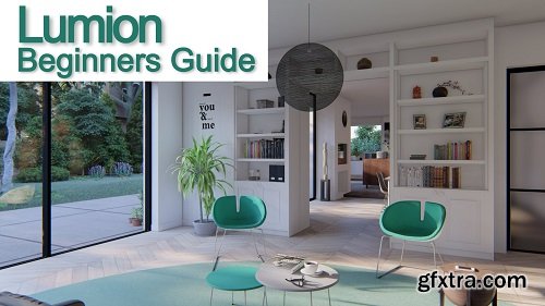  How to use Lumion Beginners guide