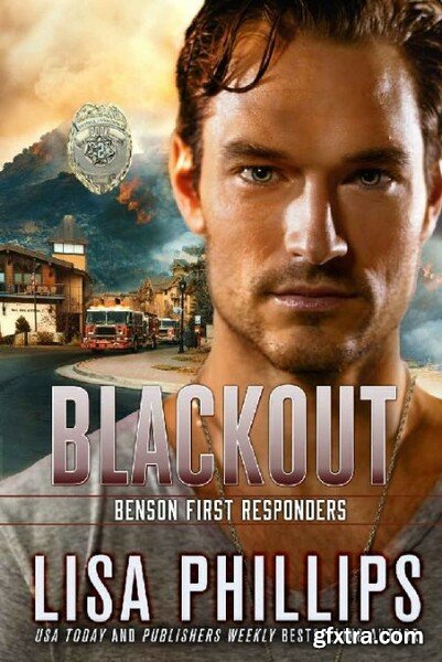 Blackout Benson First Responde - Lisa Phillips