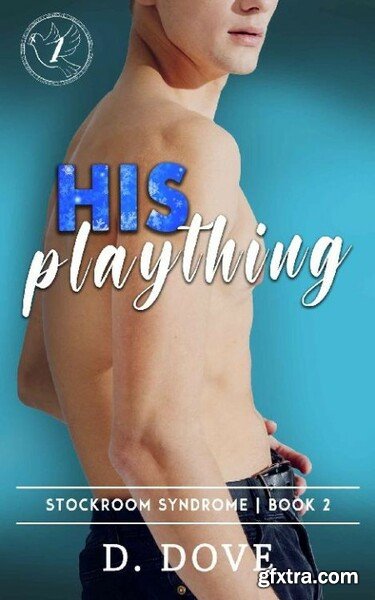 His Plaything - D  Dove