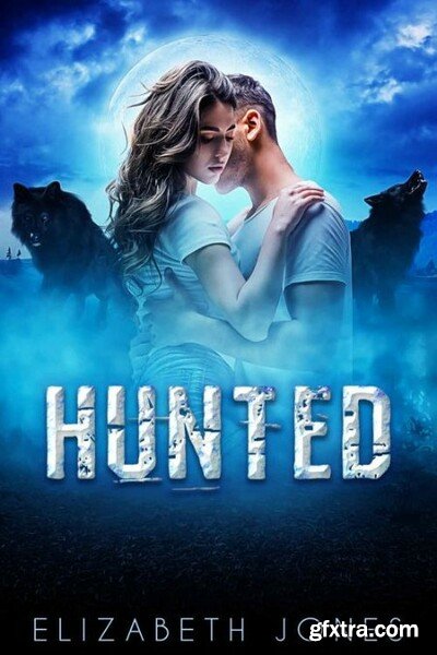 Hunted - Elizabeth Jones