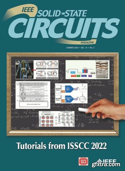 IEEE Solid-States Circuits Magazine - Summer 2022