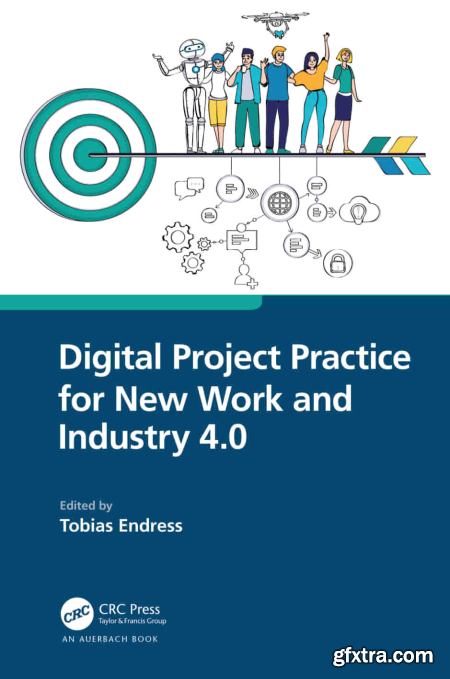 Digital Project Practice for New Work and Industry 4.0