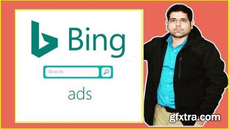 Microsoft Bing Ads Course 2023