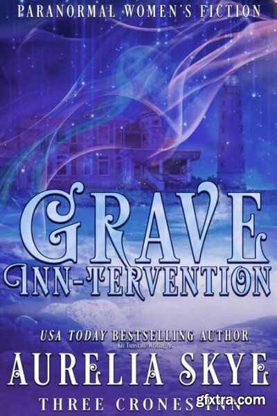 Grave Inn-tervention - Skye, Aurelia