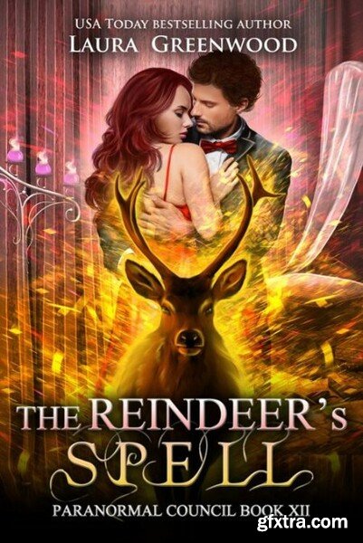 The Reindeer\'s Spell - Laura Greenwood