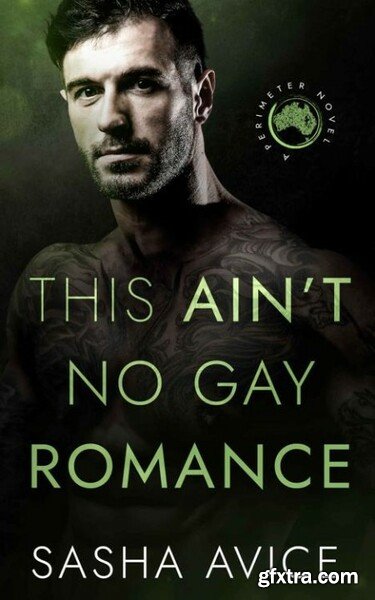 This Ain\'t No Gay Romance - Avice, Sasha