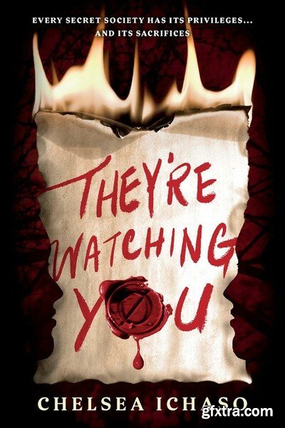 They\'re Watching You - Chelsea Ichaso